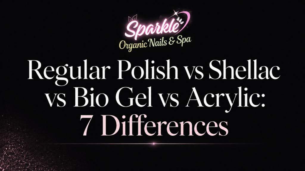 Shellac vs Bio Gel vs Acrylic and regular polish comparison in London Ontario